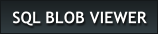 SQL BLOB VIEWER