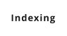 Indexing